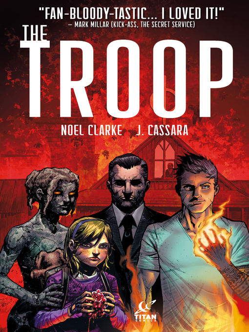 Title details for The Troop (2015), Issue 1 by Noel Clarke - Available